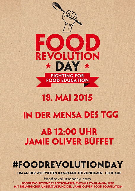 Plakat zum Food Revolution Day 2015 am TGG